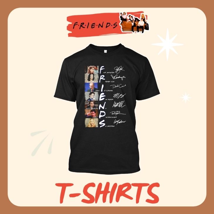 Friends TV Show T shirts - Friends TV Show Shop