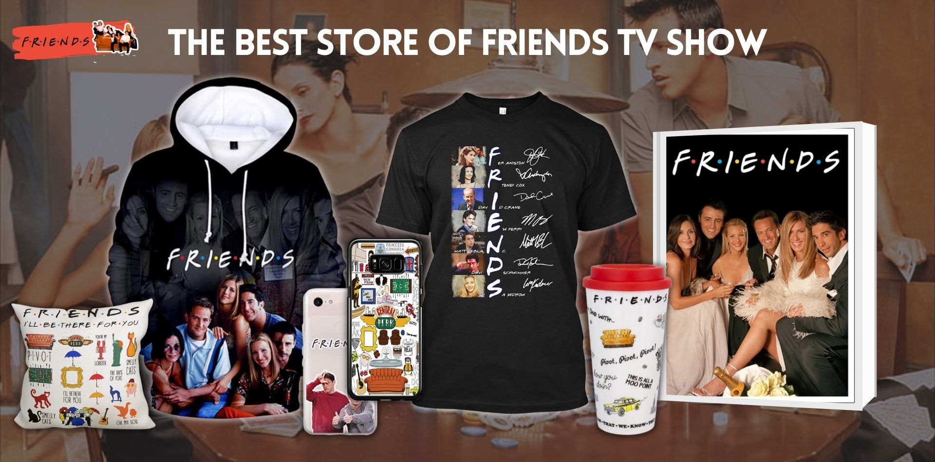 Friends TV show Shop Banner - Friends TV Show Shop